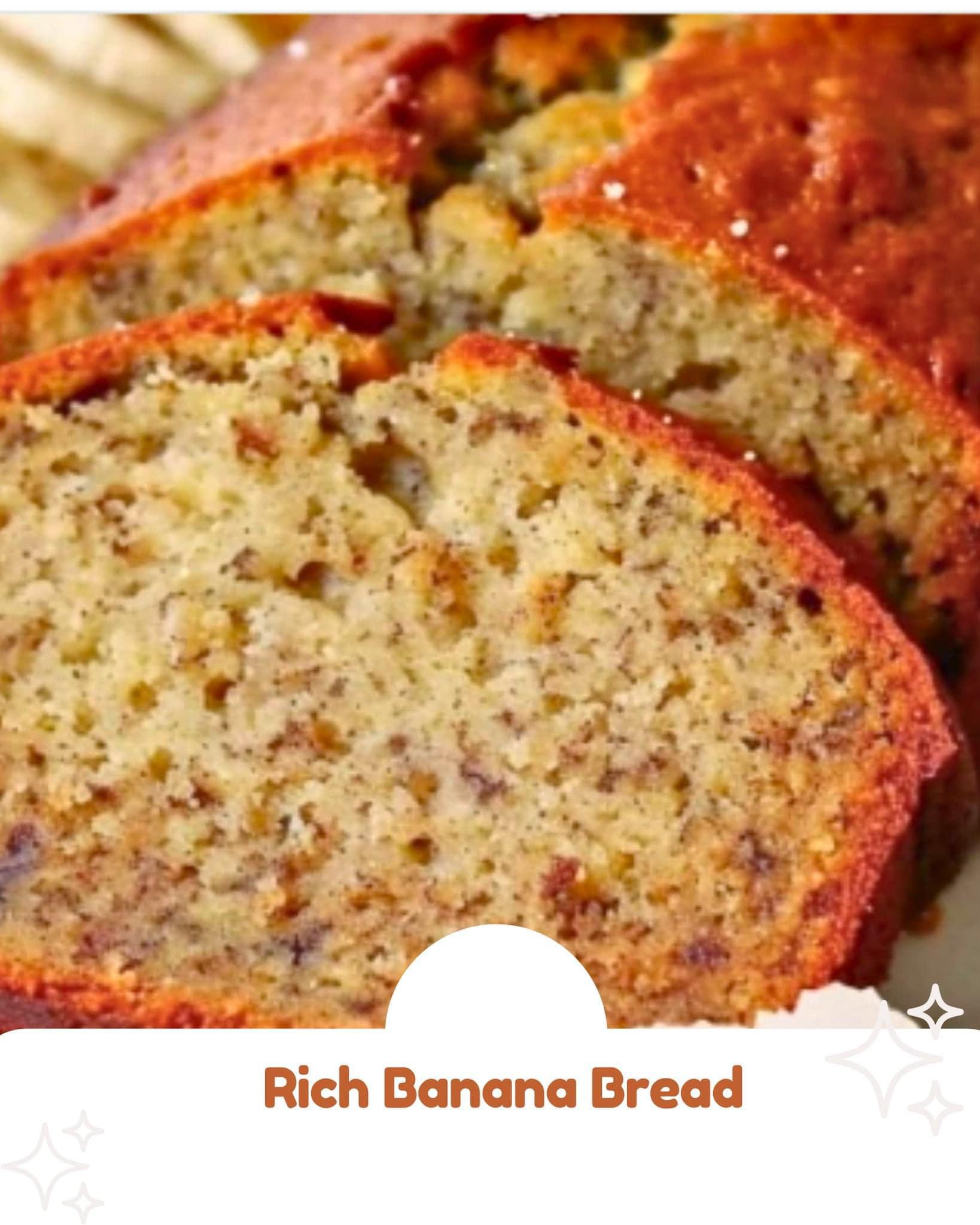 Rich Banana Bread: A Classic Recipe That Never Fails