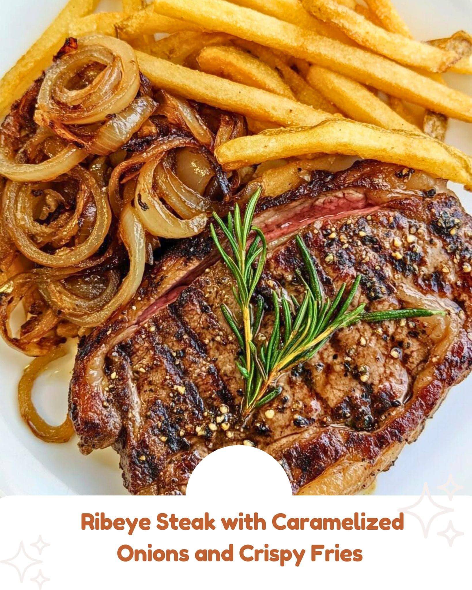 Ribeye Steak with Caramelized Onions and Crispy Fries