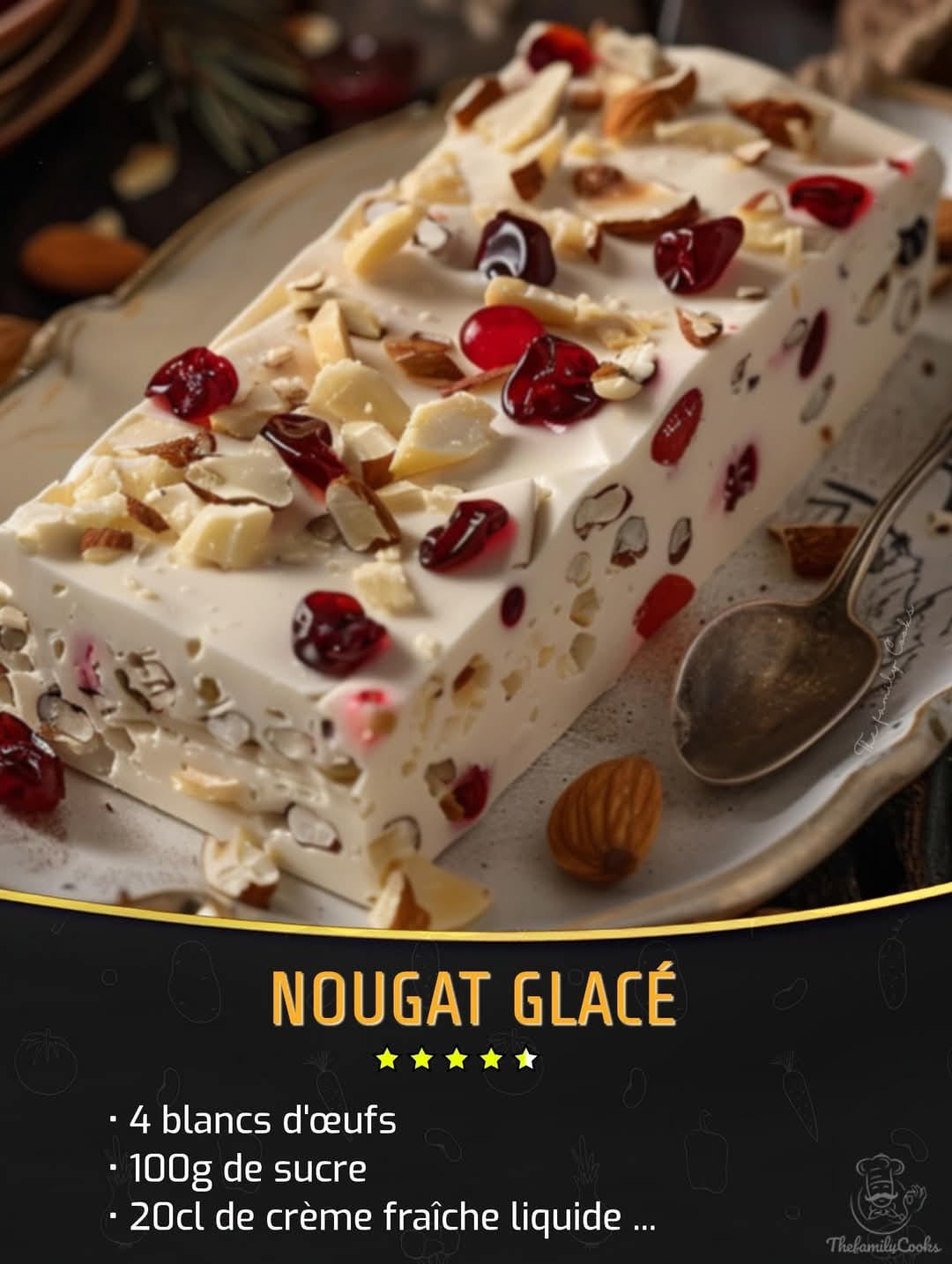 Frozen nougat: Cyril Lignac’s easy-to-prepare dessert