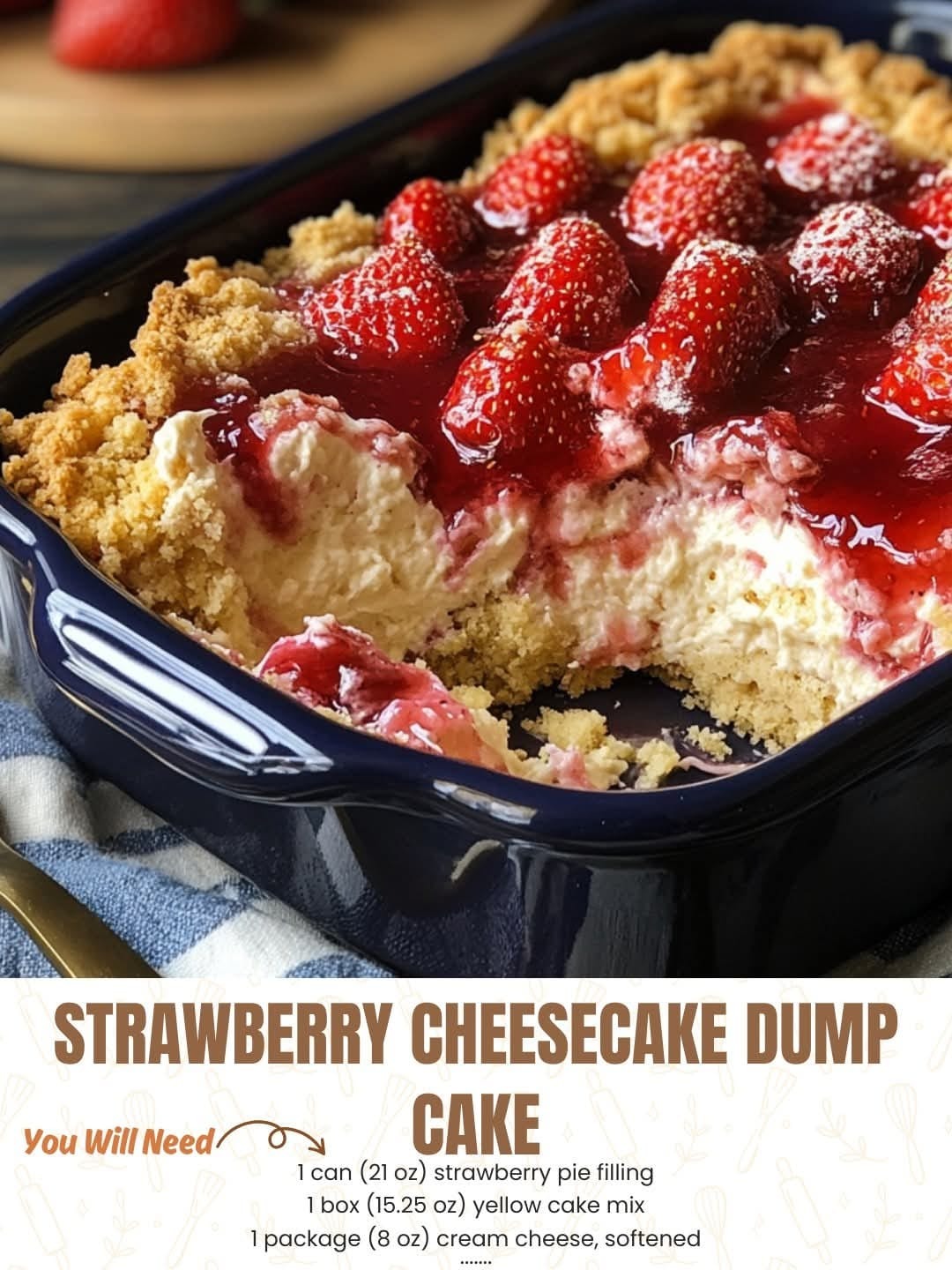 Strawberry Cheesecake Dump Cake