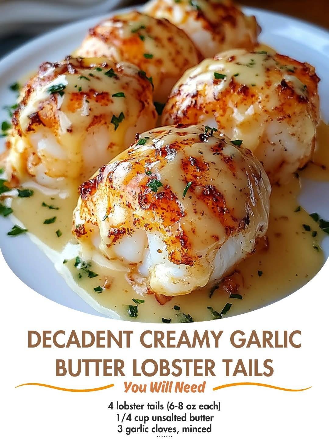 Decadent Creamy Garlic Butter Lobster Tails