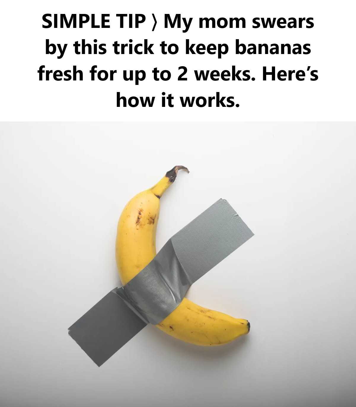 SIMPLE TIP How to Keep Bananas Fresh for Up to 2 Weeks