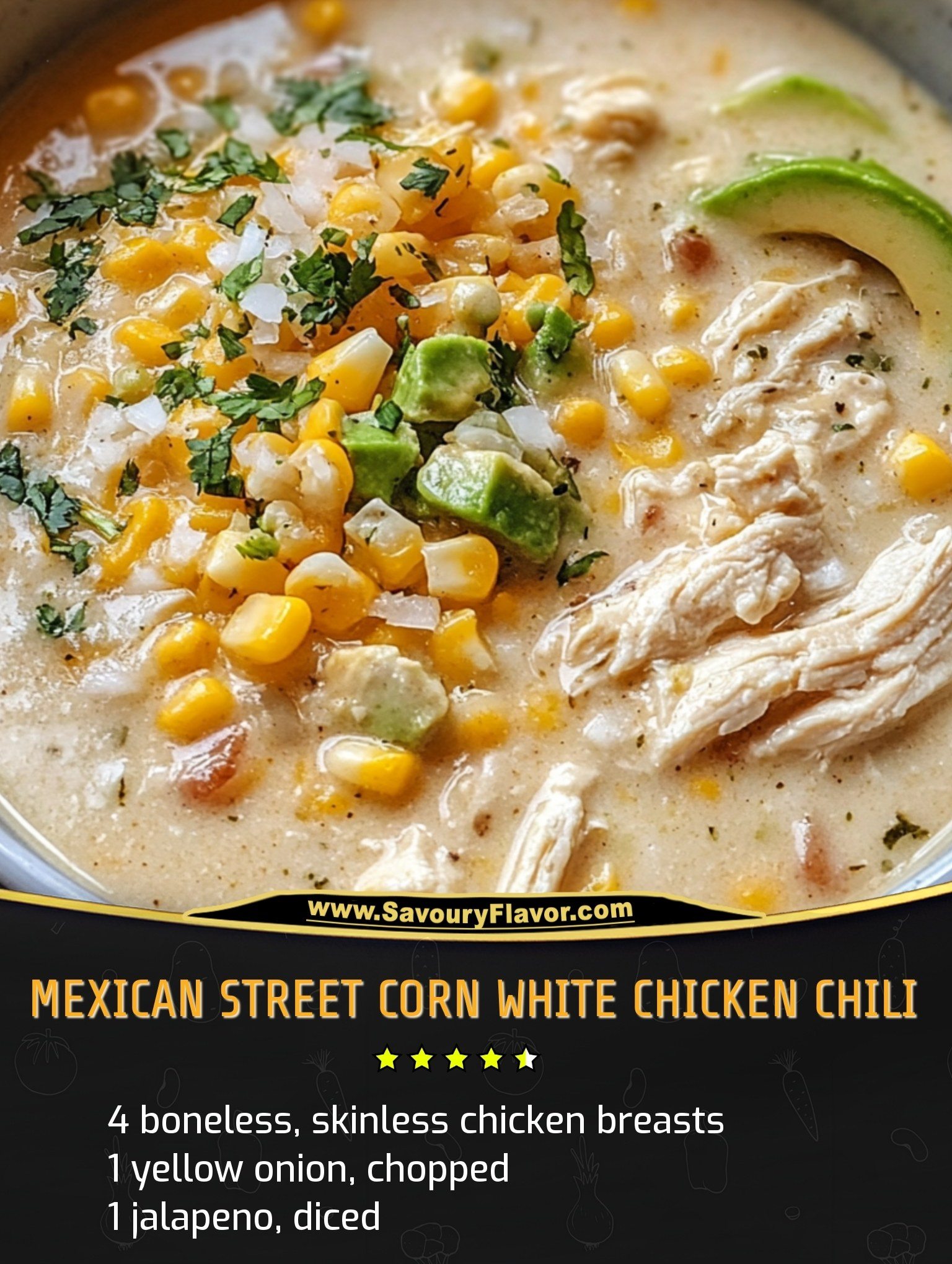 Mexican Street Corn White Chicken Chili