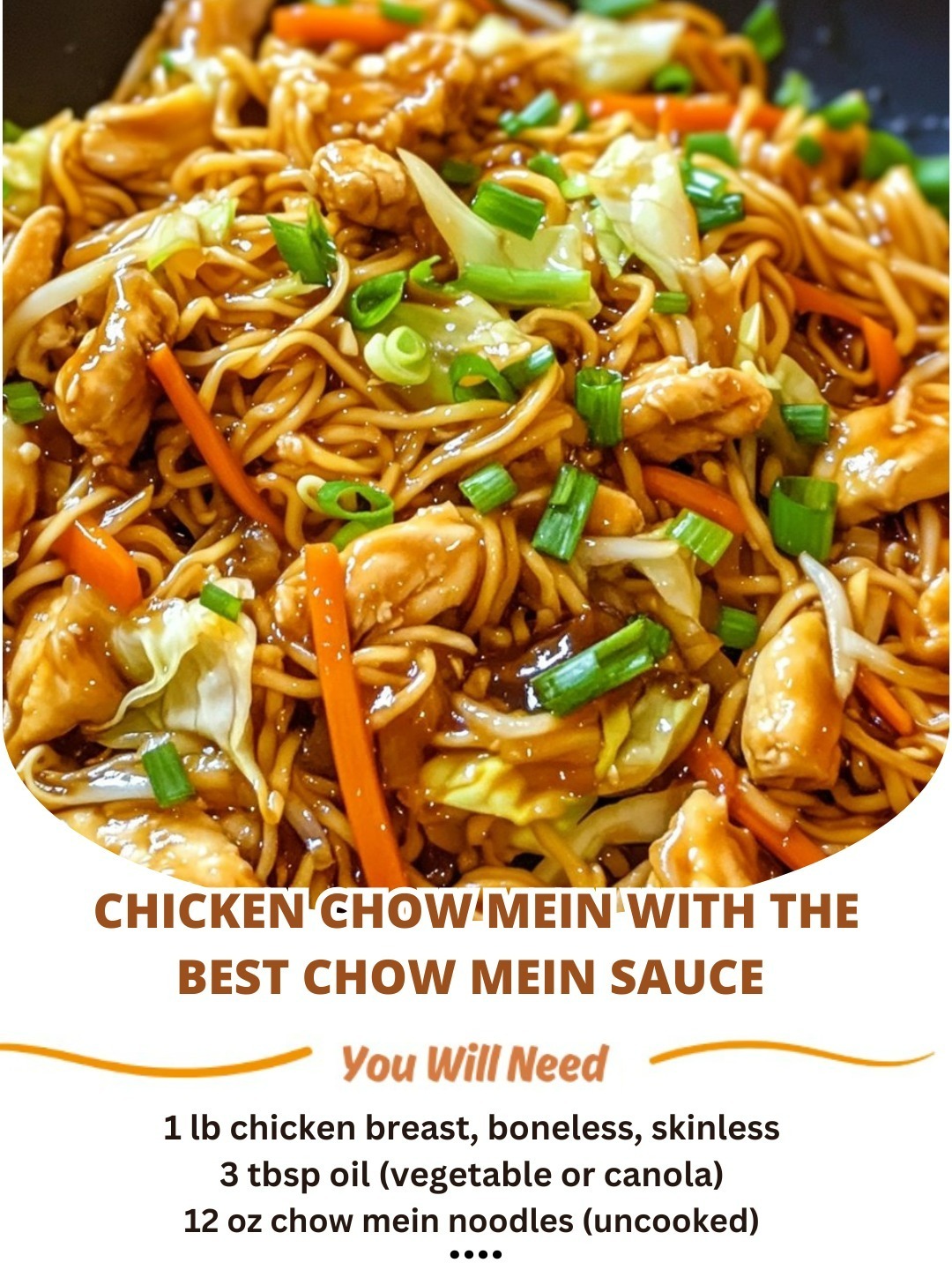 Chicken Chow Mein with the Best Chow Mein Sauce