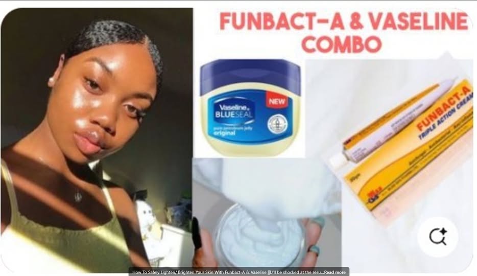 How to Safely Lighten & Brighten Your Skin with Funbact-A & Vaseline – The Truth You Need to Know!